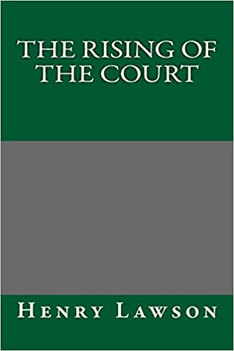 The Rising of the Court